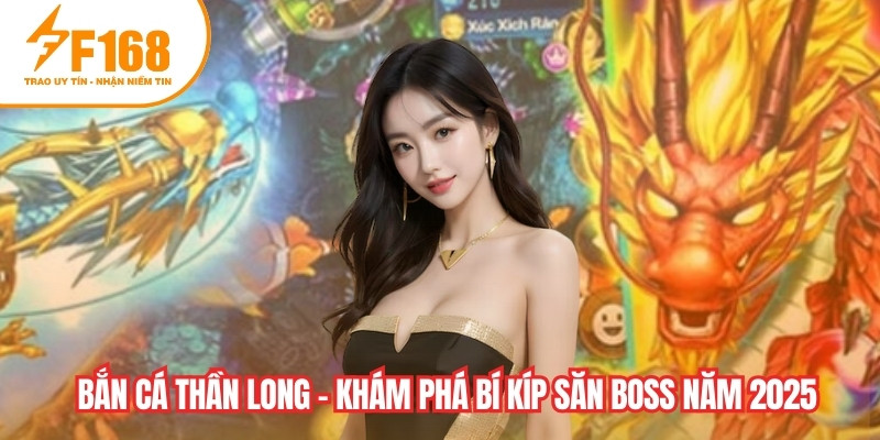 Bắn cá Long Thần